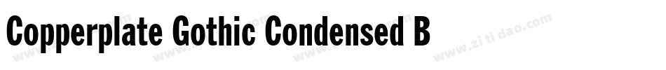 Copperplate Gothic Condensed BT字体转换